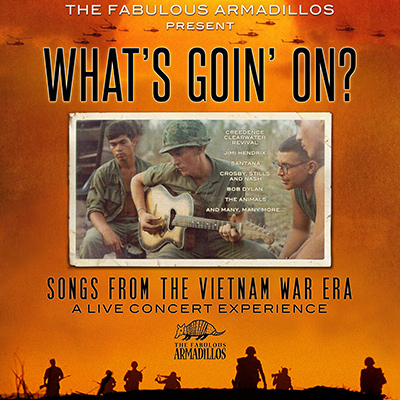 What's Goin' On - Songs of the Vietnam War Era Featuring The Fabulous Armadillos at Chanhassen Dinner Theatres